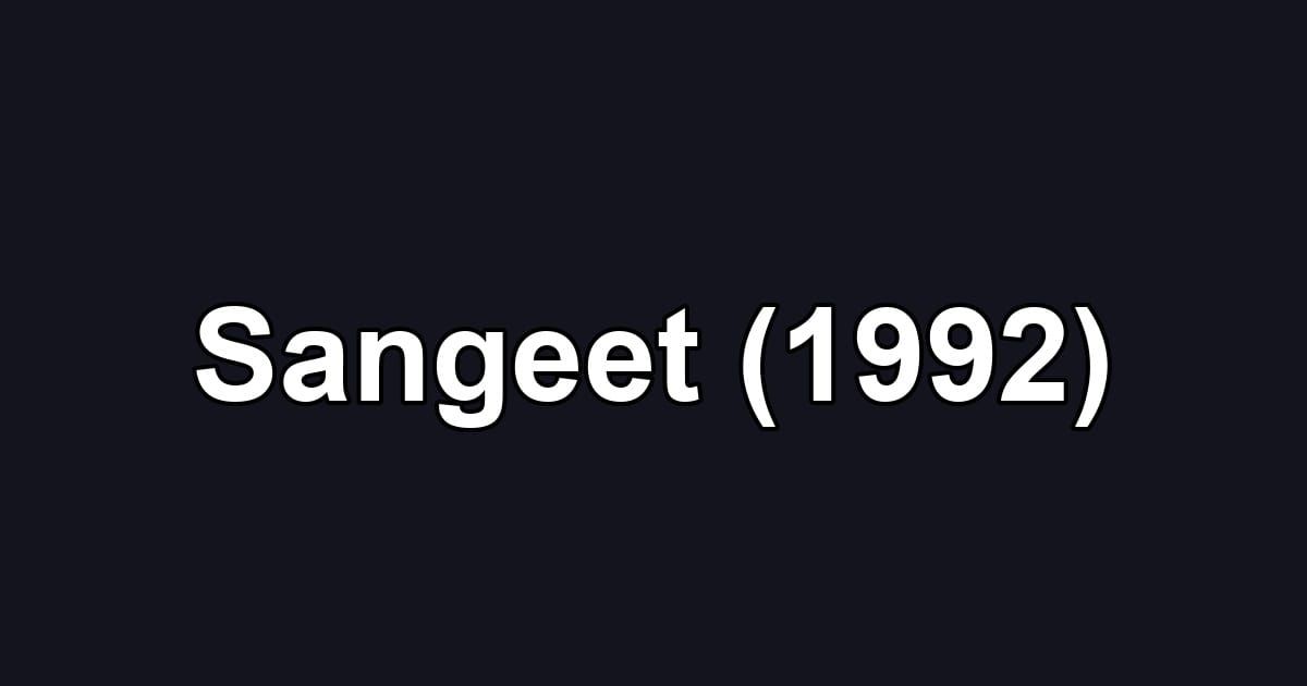 Sangeet (1992)