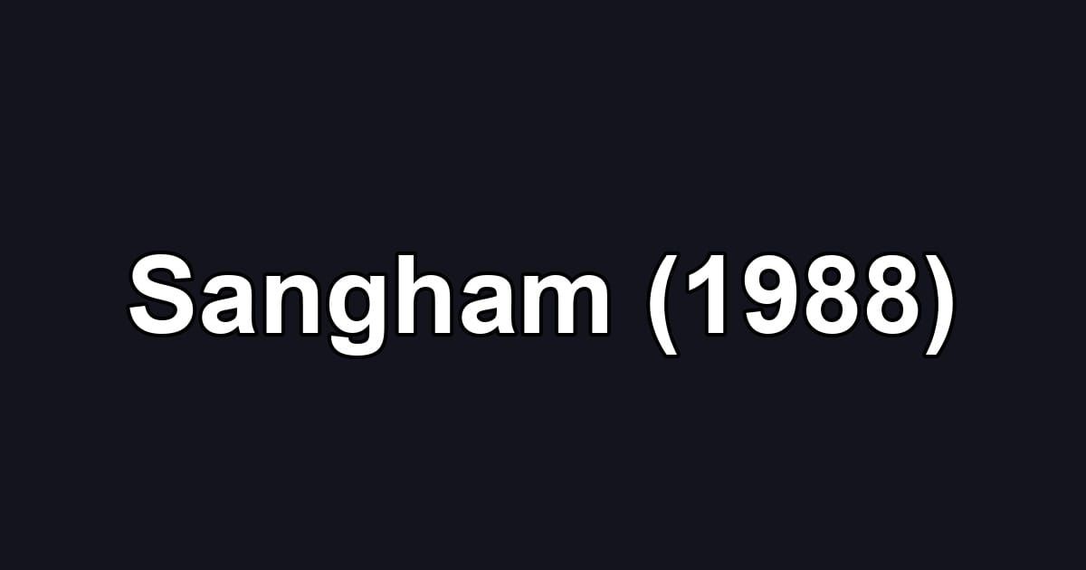 Sangham (1988)