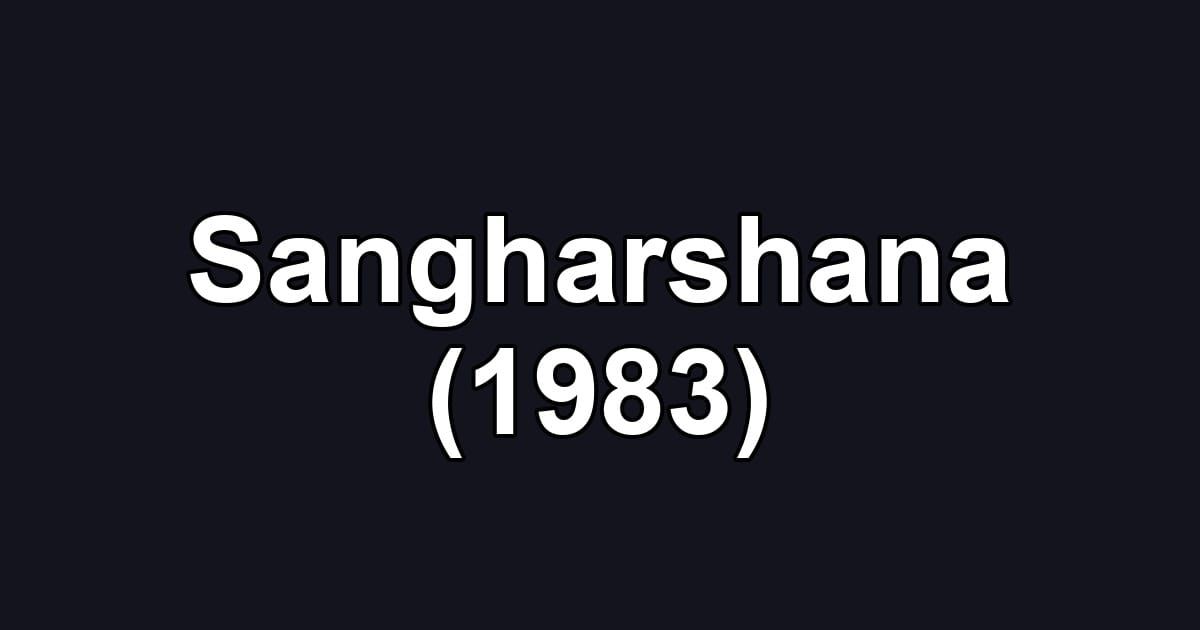 Sangharshana (1983)