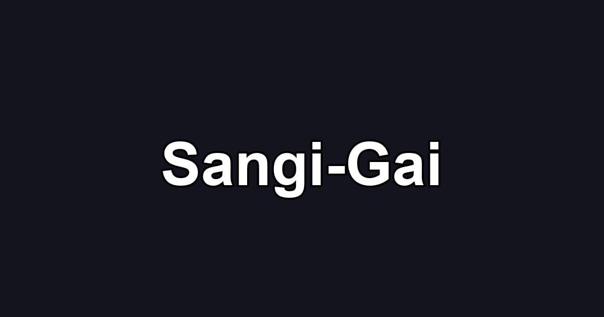 Sangi-Gai