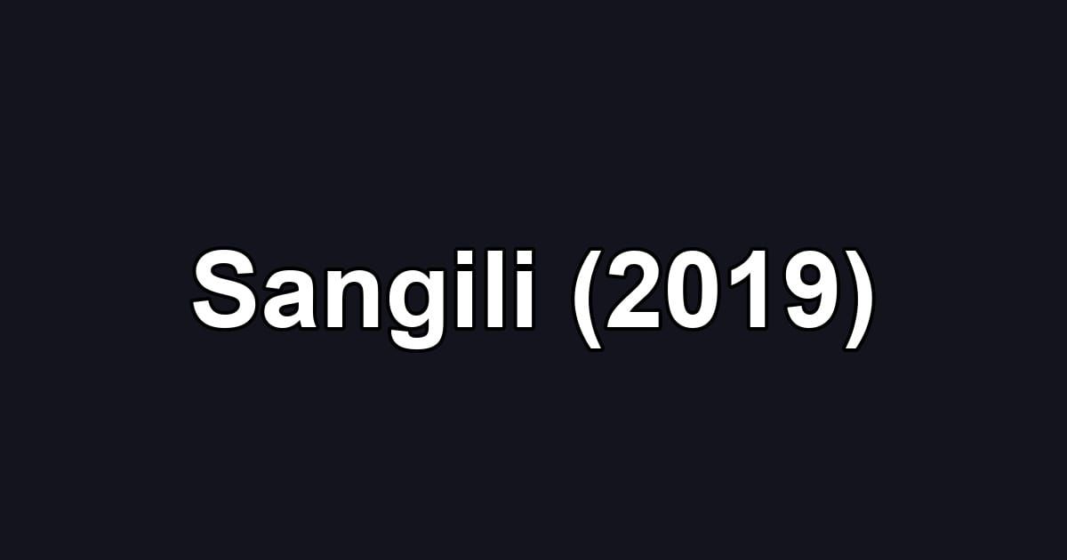 Sangili (2019)