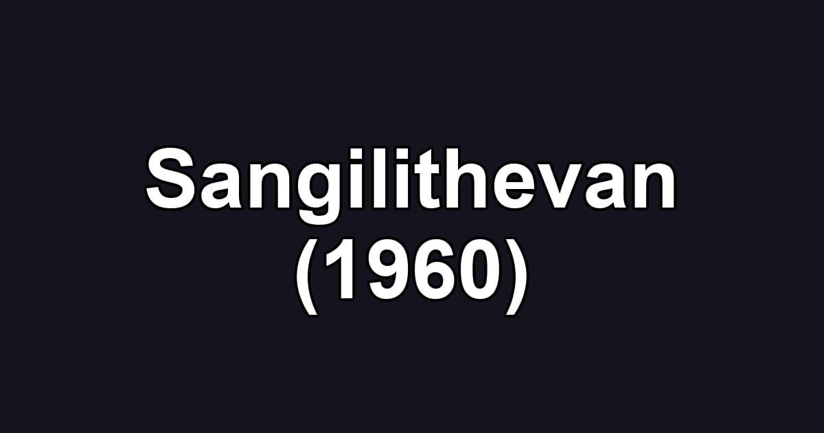 Sangilithevan (1960)