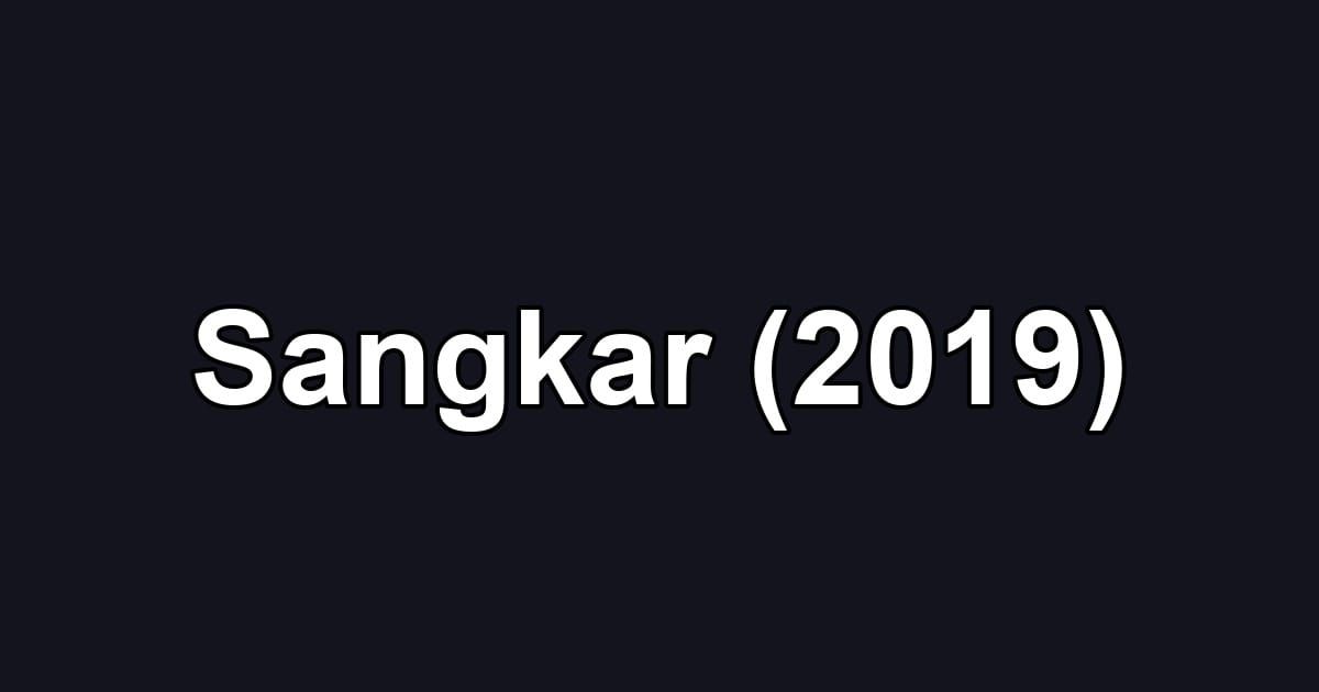 Sangkar (2019)
