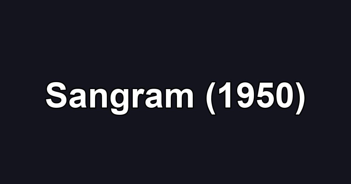 Sangram (1950)