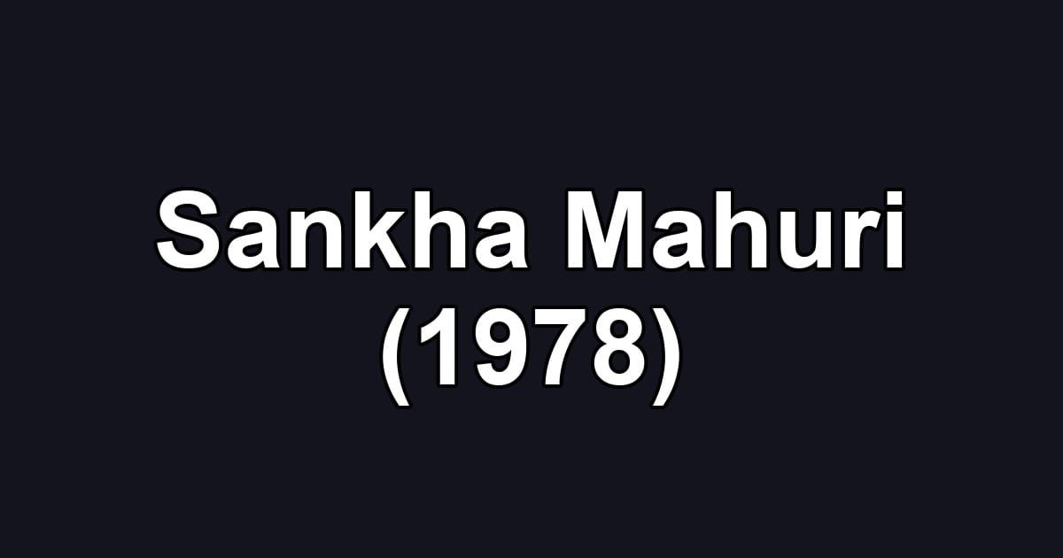 Sankha Mahuri (1978)