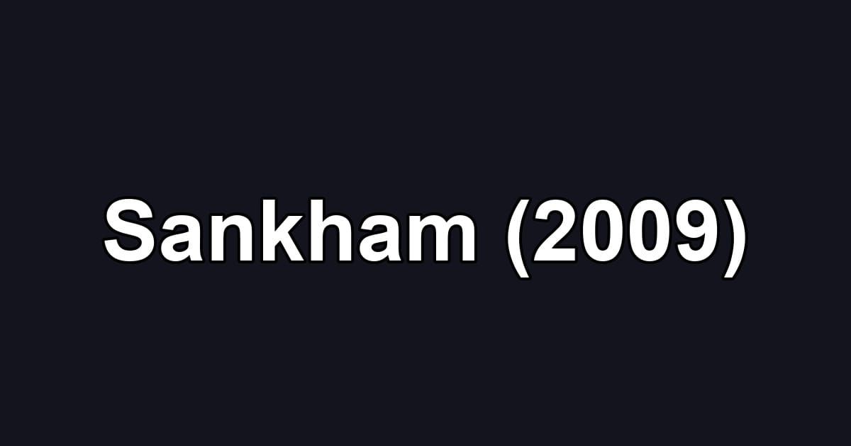 Sankham (2009)