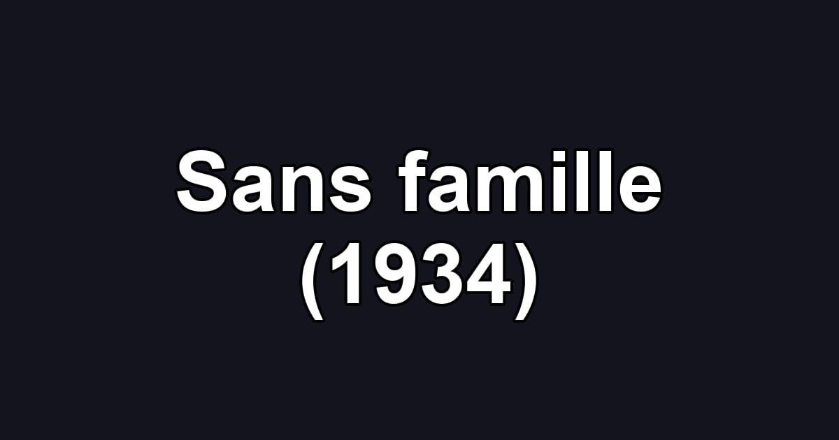 Sans famille (1934)
