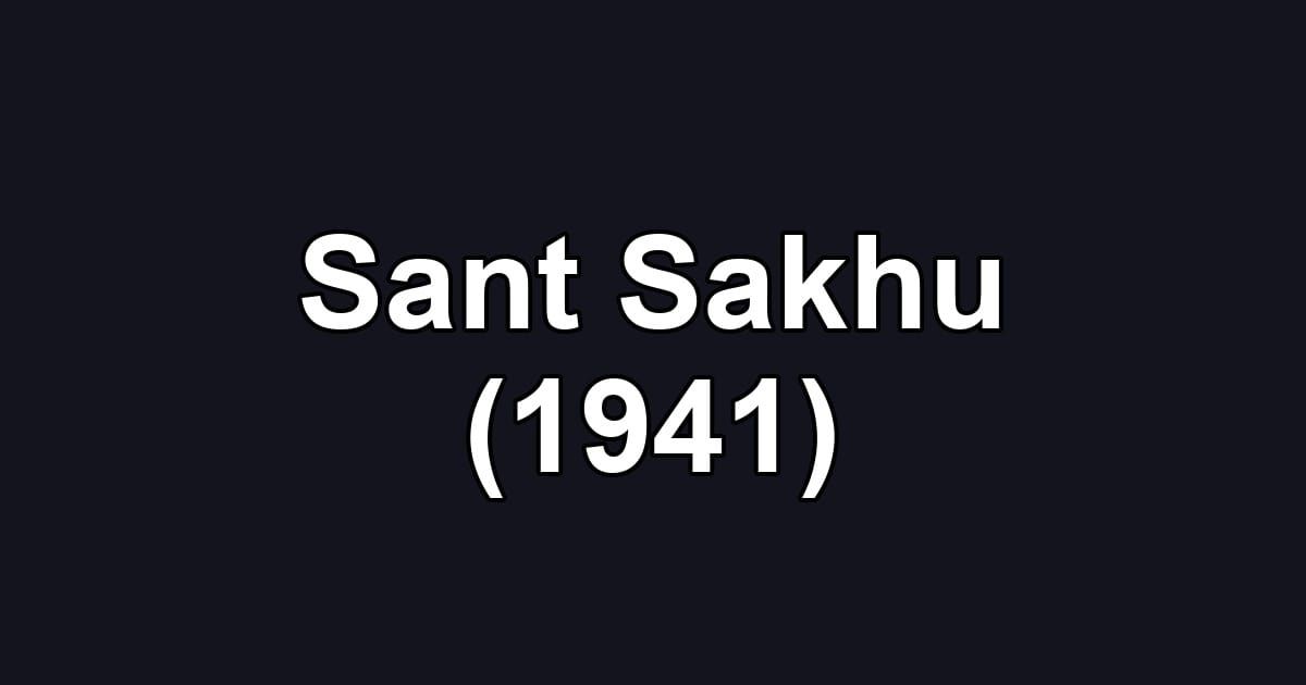 Sant Sakhu (1941)