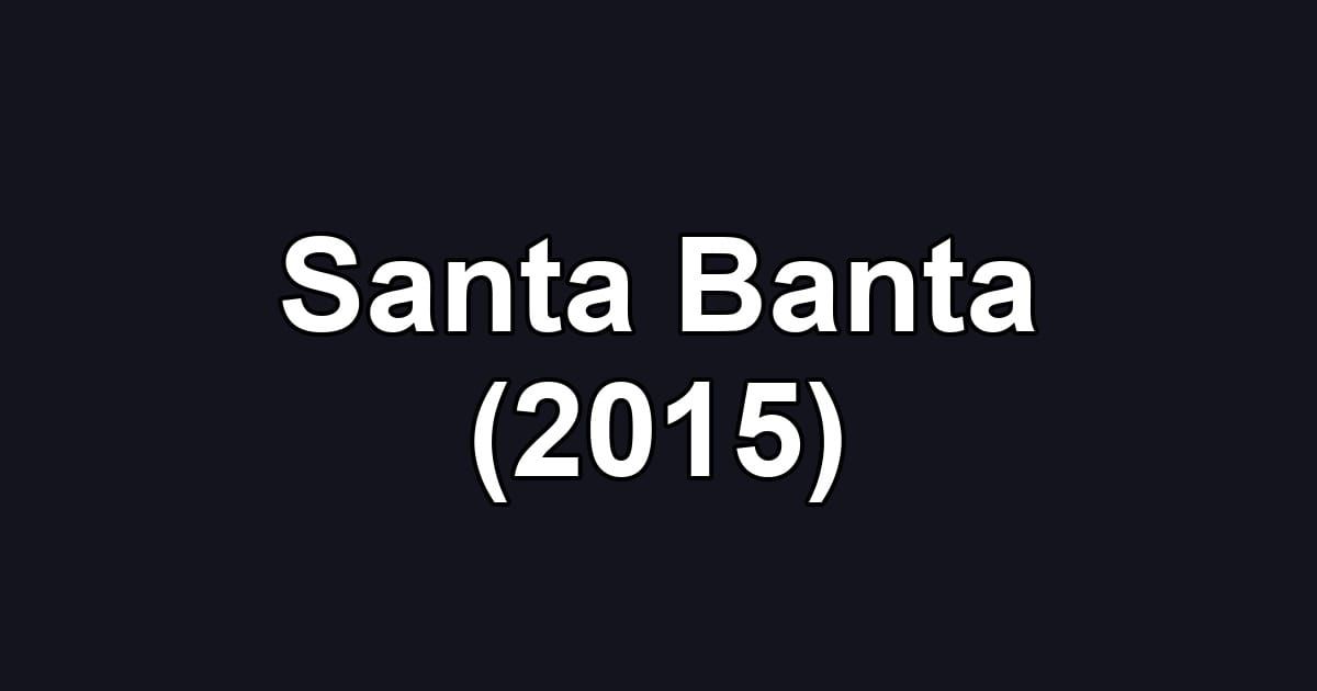 Santa Banta (2015)