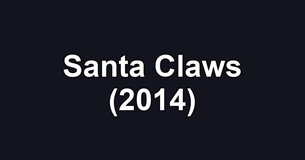 Santa Claws (2014)