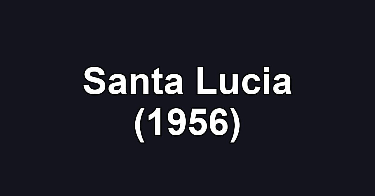Santa Lucia (1956)