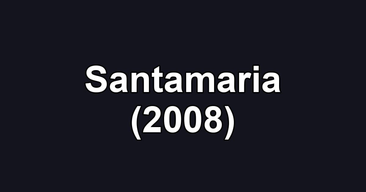 Santamaria (2008)
