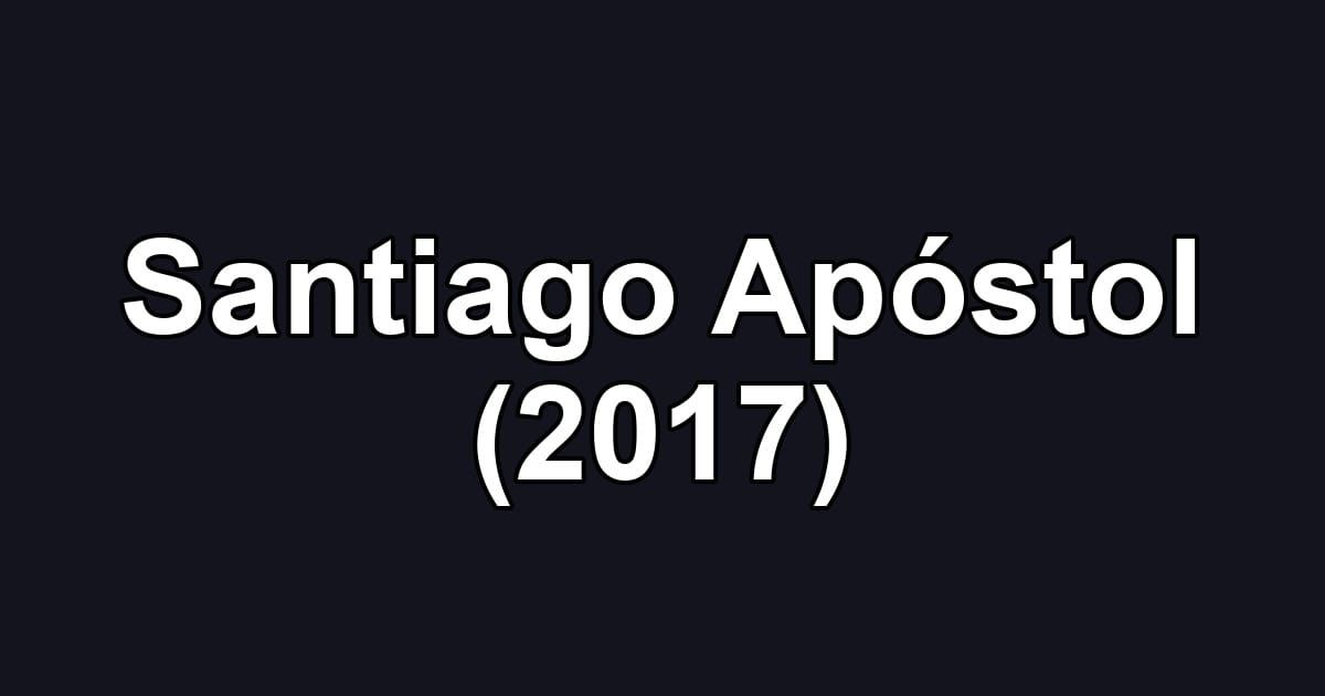 Santiago Apóstol (2017)