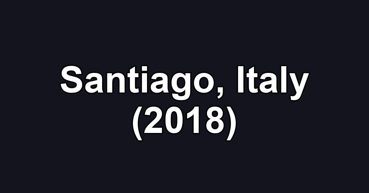 Santiago, Italy (2018)