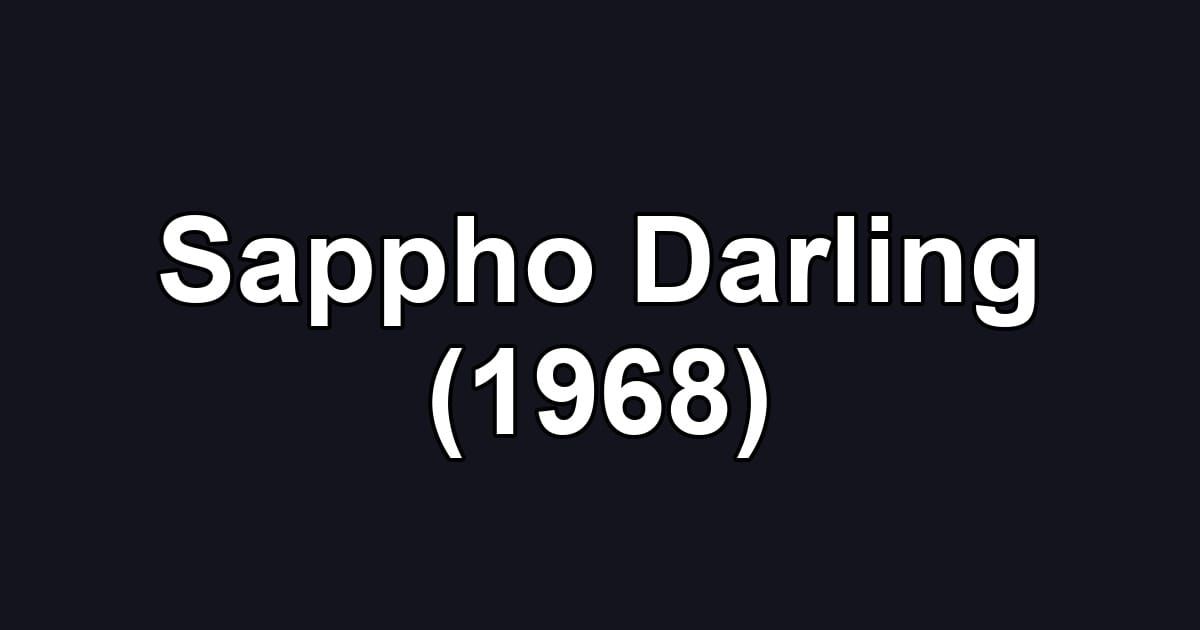 Sappho Darling (1968)