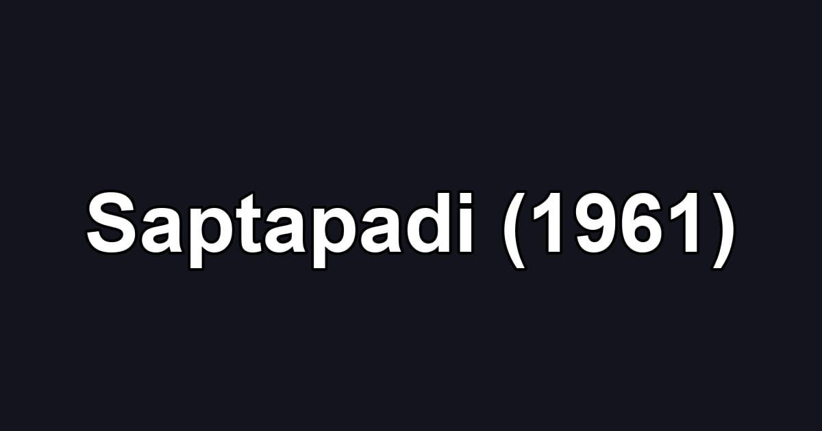 Saptapadi (1961)