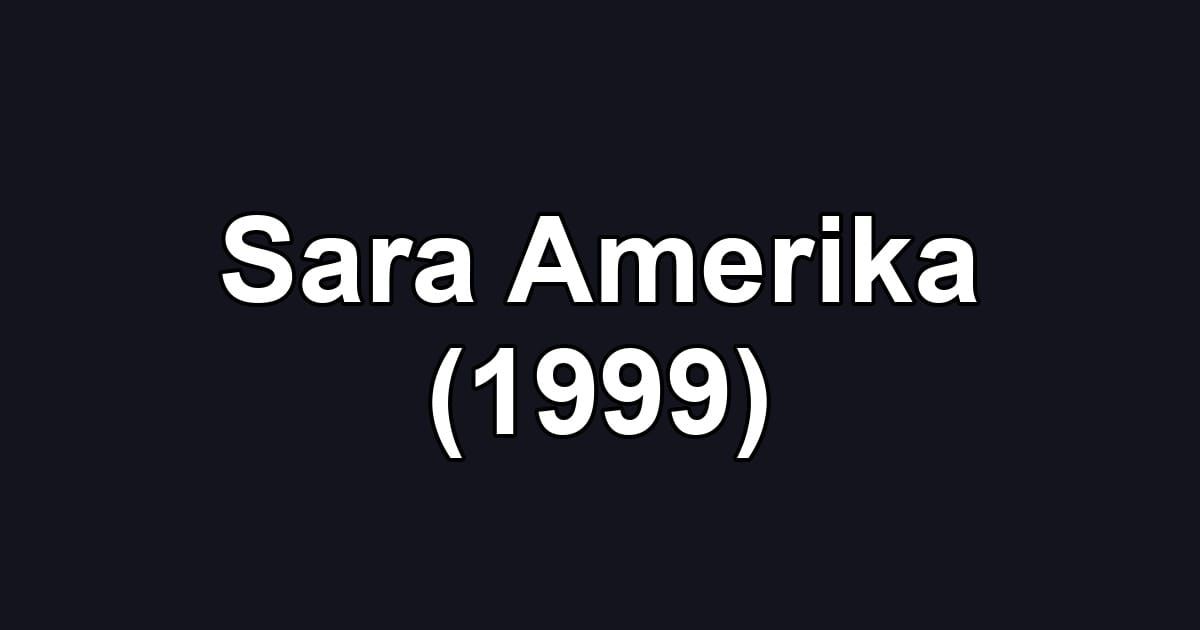 Sara Amerika (1999)