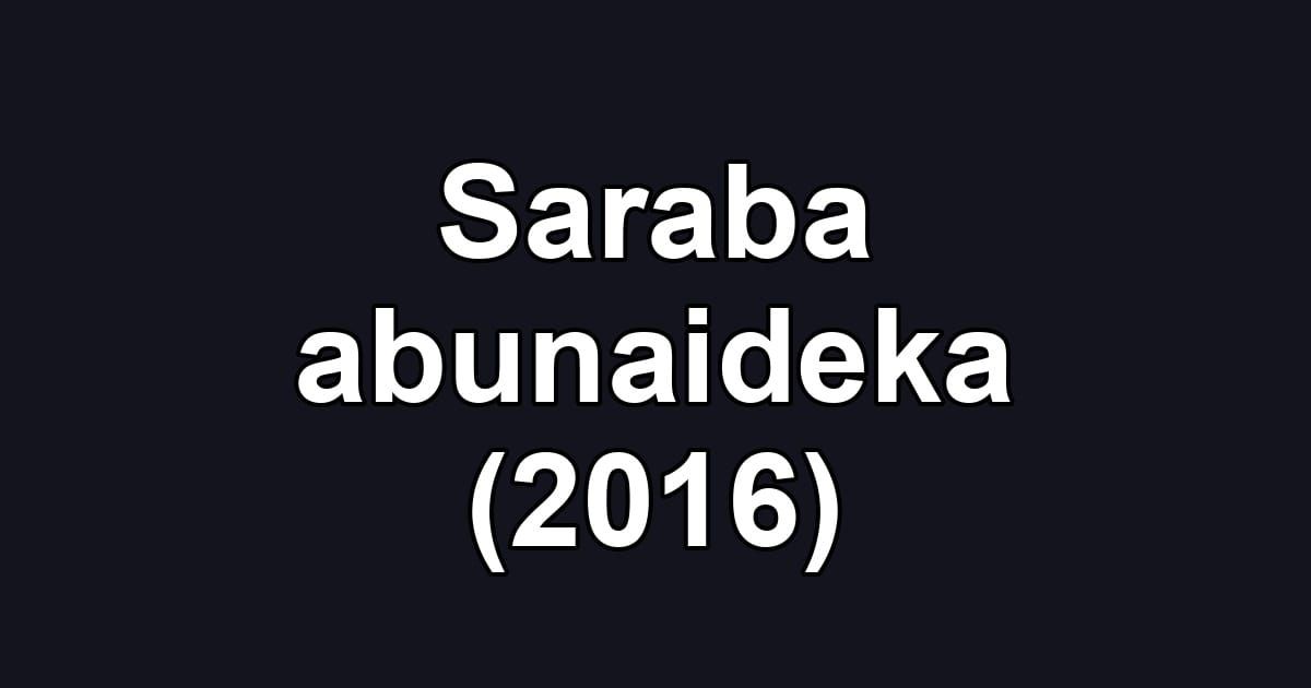 Saraba abunaideka (2016)