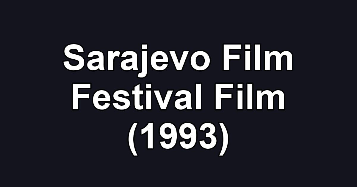 Sarajevo Film Festival Film (1993)