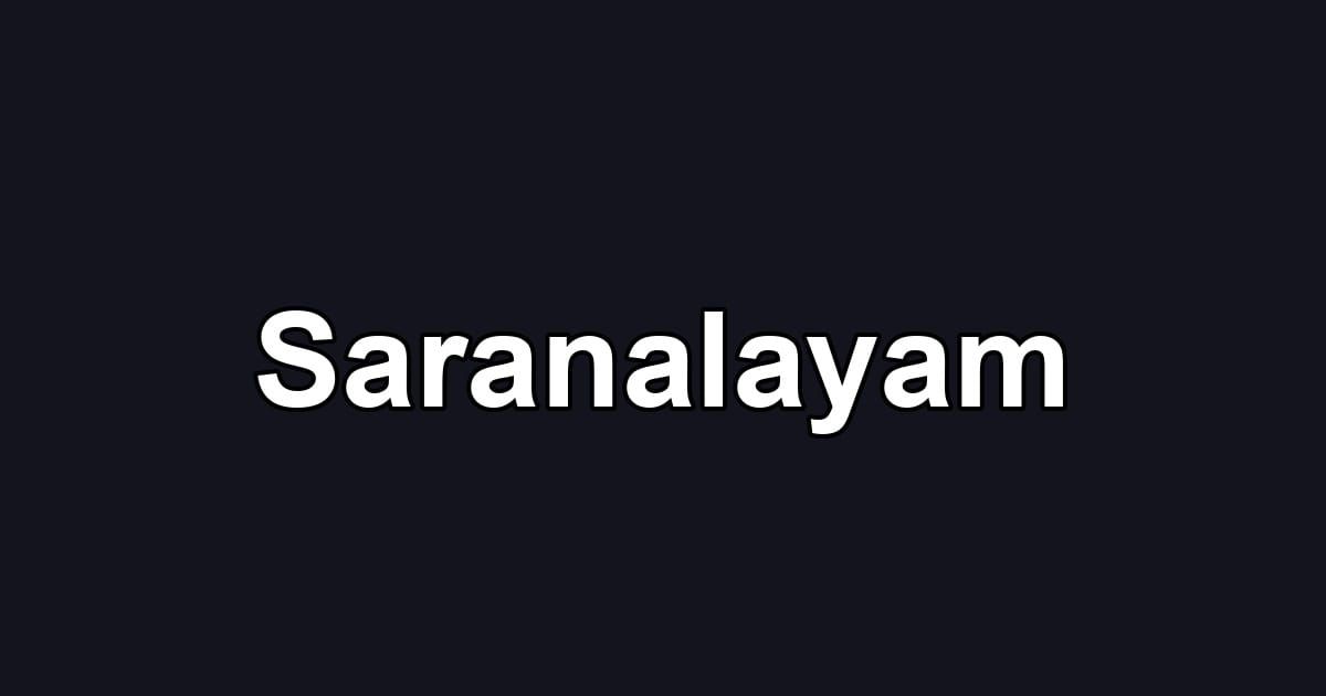 Saranalayam