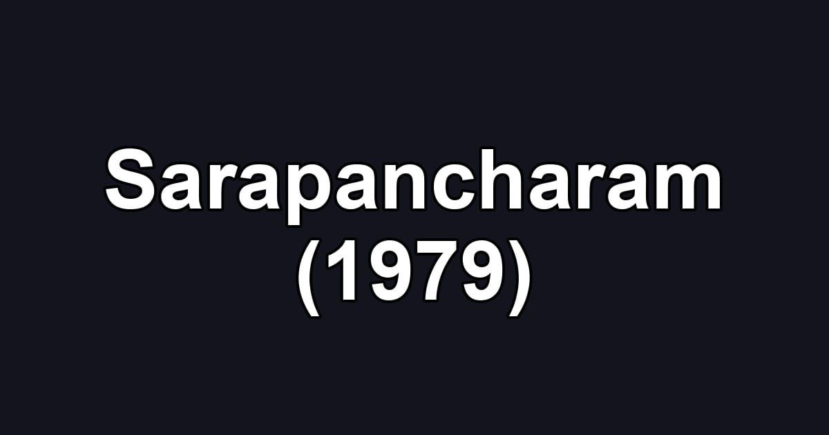 Sarapancharam (1979)