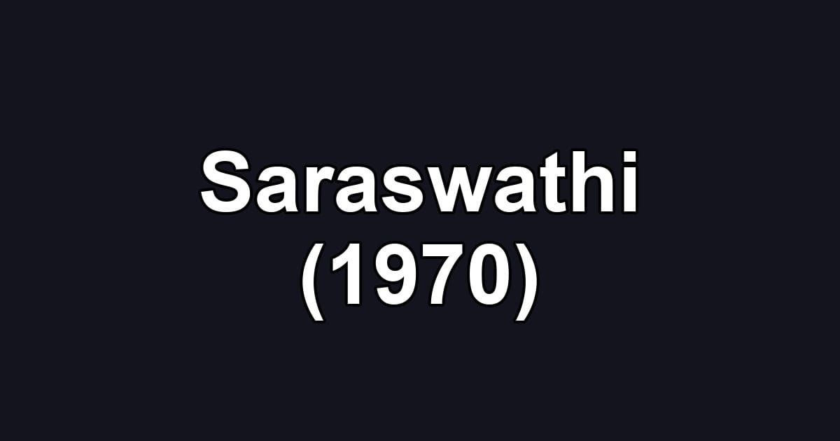 Saraswathi (1970)