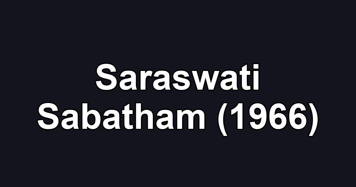 Saraswati Sabatham (1966)