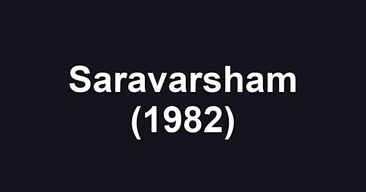 Saravarsham (1982)