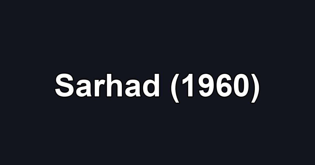Sarhad (1960)