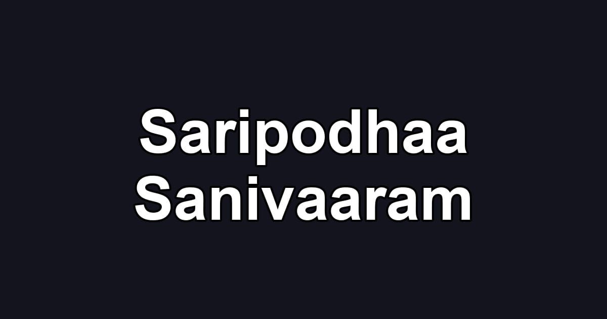 Saripodhaa Sanivaaram