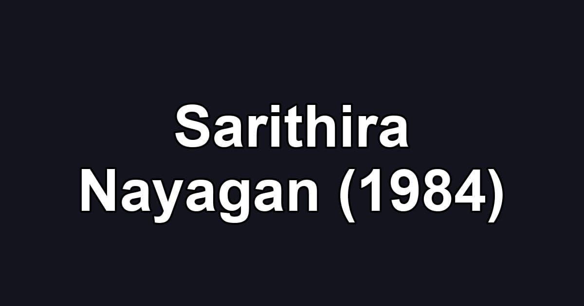 Sarithira Nayagan (1984)