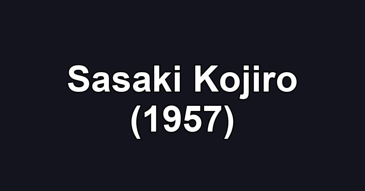 Sasaki Kojiro (1957)