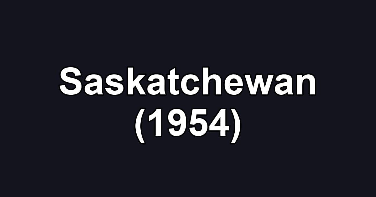 Saskatchewan (1954)