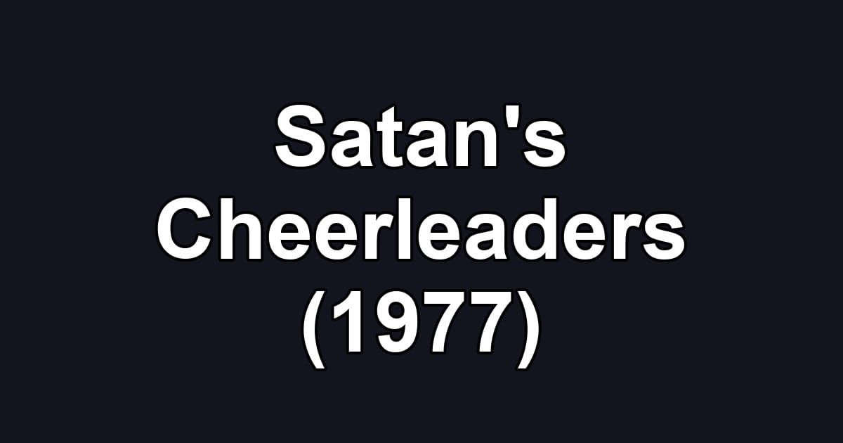 Satan's Cheerleaders (1977)
