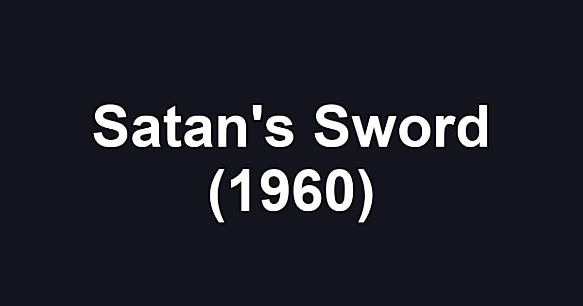 Satan's Sword (1960)