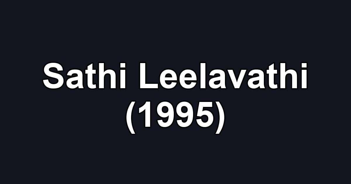 Sathi Leelavathi (1995)