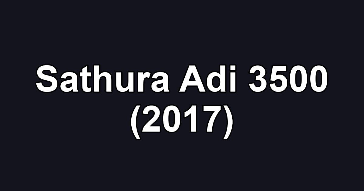 Sathura Adi 3500 (2017)