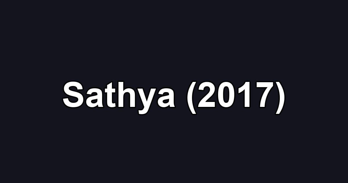 Sathya (2017)
