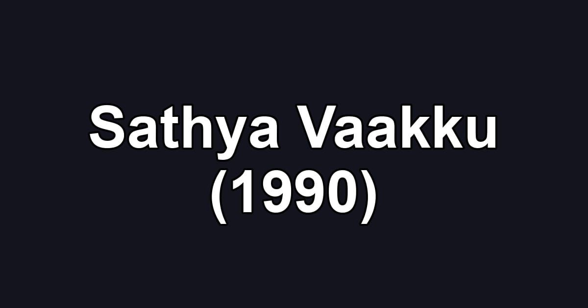 Sathya Vaakku (1990)