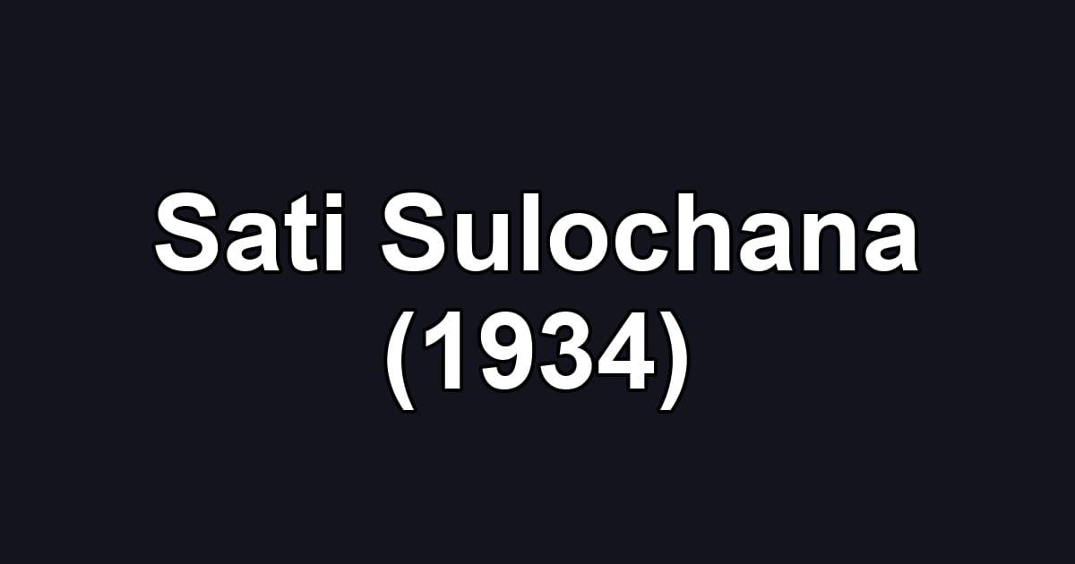 Sati Sulochana (1934)