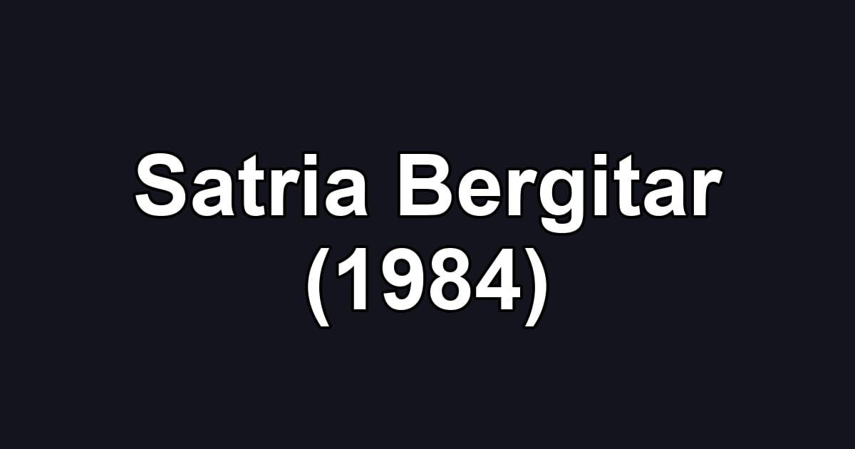 Satria Bergitar (1984)