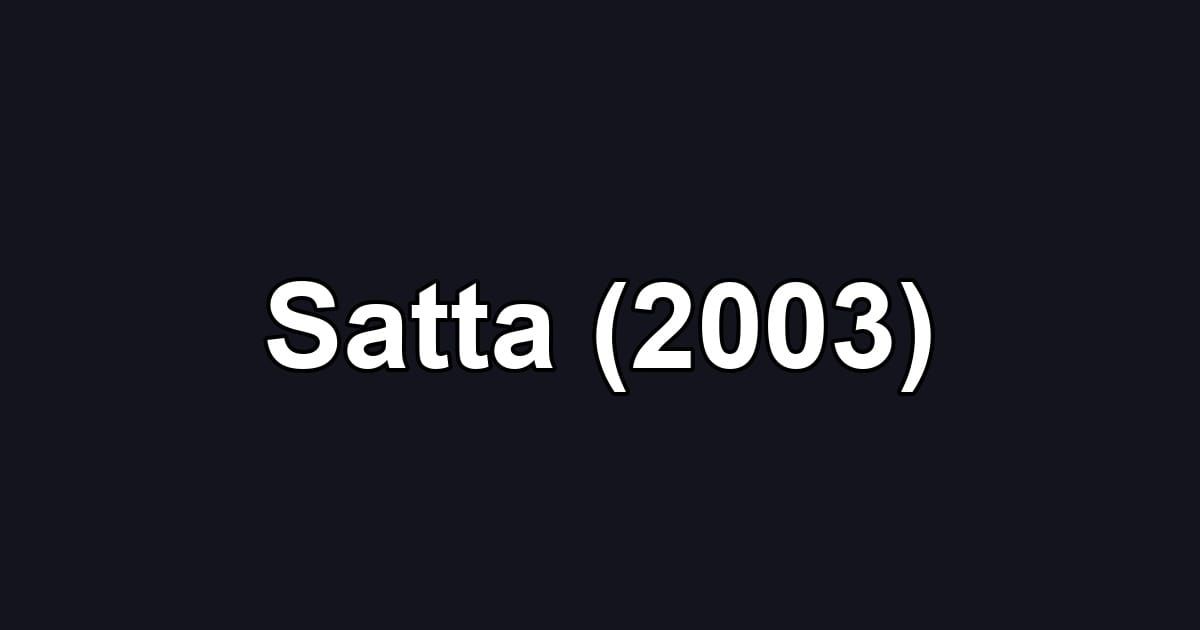 Satta (2003)