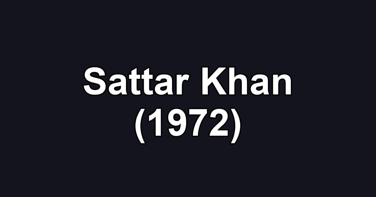 Sattar Khan (1972)