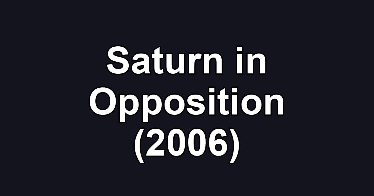 Saturn in Opposition (2006)