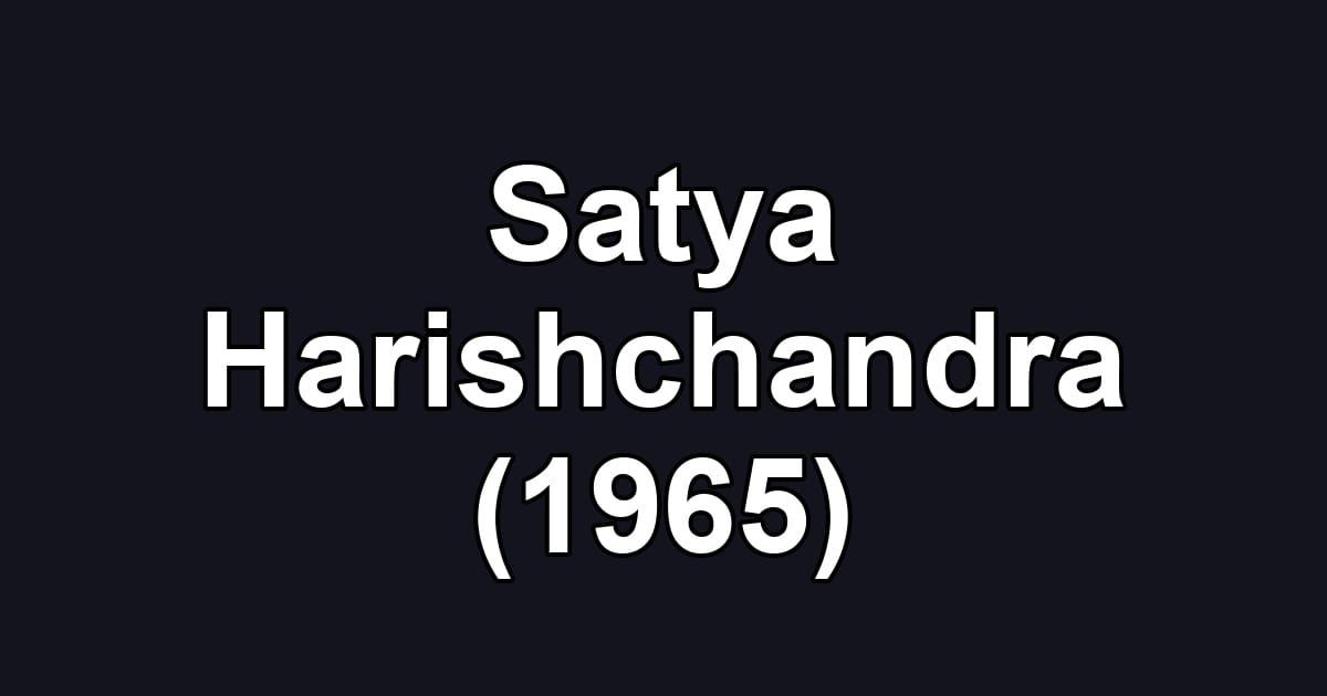 Satya Harishchandra (1965)