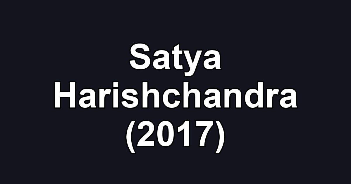 Satya Harishchandra (2017)