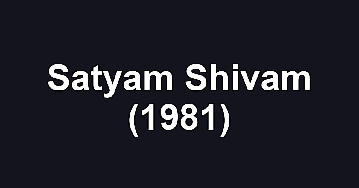 Satyam Shivam (1981)