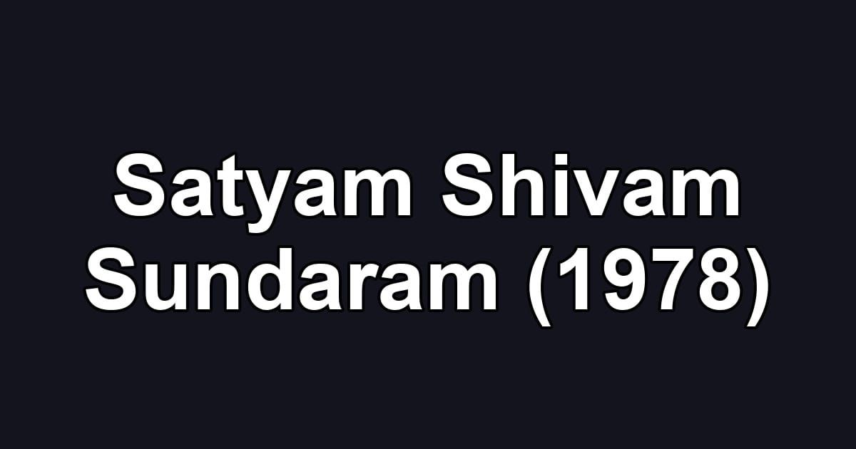 Satyam Shivam Sundaram (1978)