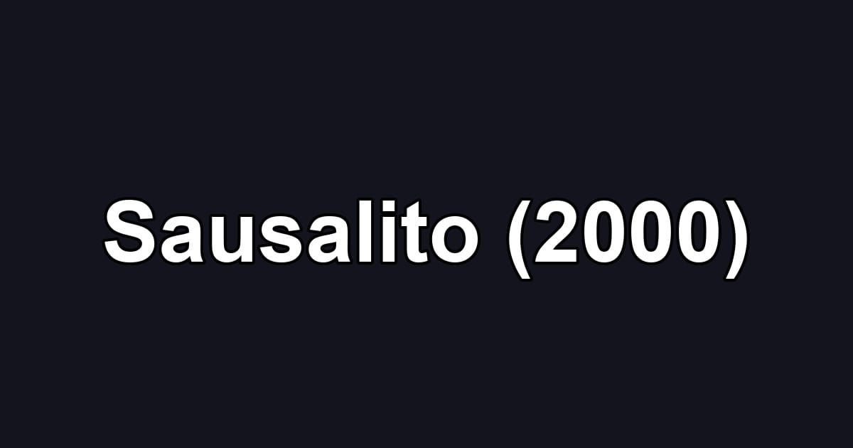 Sausalito (2000)