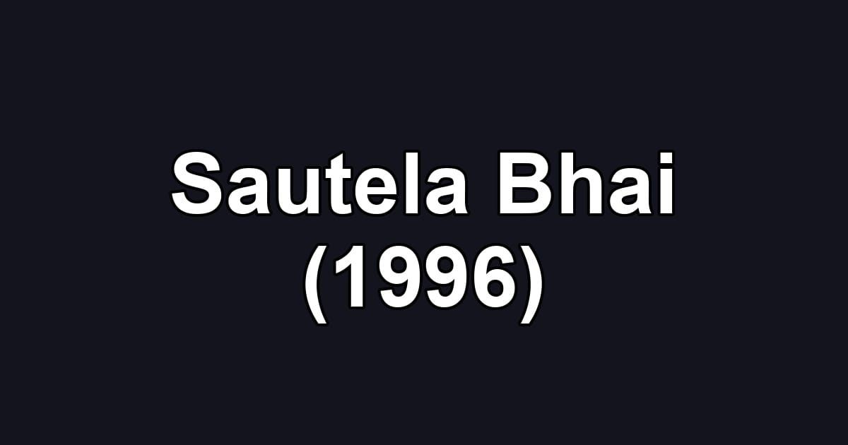 Sautela Bhai (1996)